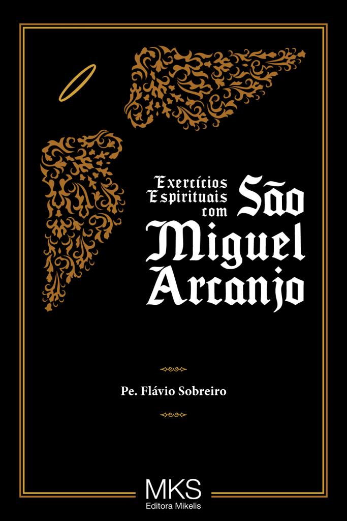 Exerc Cios Espirituais S O Miguel Arcanjo Rezar O Ter O Novenas